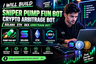 build sniper pump fun bot crypto arbitrage bot solana eth dex arbitrage bot