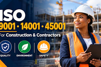 handle iso 9001 iso 14001 iso 45001 for construction companies and contractors