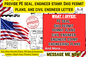 provide US pe seal, engineer stamp, ohio permit plans, and civil engineer letter