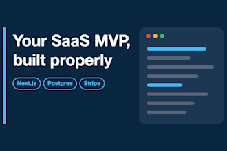 build your saas mvp or full stack web app with nextjs, react and postgres