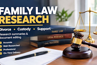 provide family law research and legal document editing