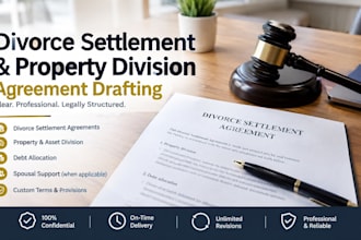 draft an uncontested divorce settlement and property division agreement