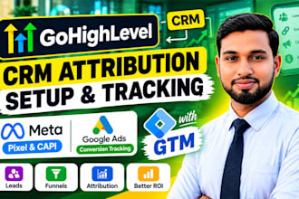 set up gohighlevel CRM attribution and meta pixel capi tracking with GTM