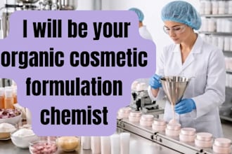 be your organic cosmetic formulation chemist