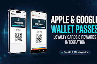 develop apple wallet and google wallet loyalty cards and passes
