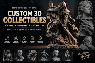 sculpt a custom 3d collectible, statue or figurine for 3d printing