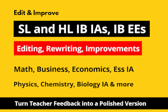 edit and improve ib ias, math ia, ess ia, physics ia, chemistry ia, biology ia