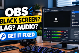 fix obs studio black screen, lag, audio and streaming issues