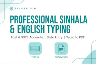do professional sinhala and english typing and data entry work fast