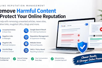 remove harmful articles, news site, negative links, takedown mugshot URL, blogs