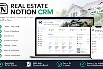 build a notion CRM for real estate agents to manage leads and property deals