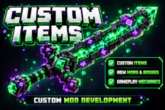develop custom minecraft mods and items using forge, fabric or neoforge