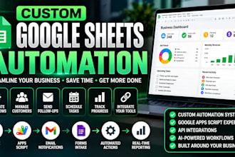 build a custom automated google sheets business management system