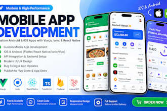 develop a custom android and ios mobile app using ionic or react native