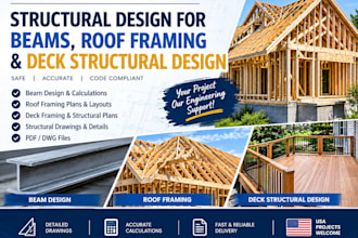 design structural beams, roof framing and deck structural plans