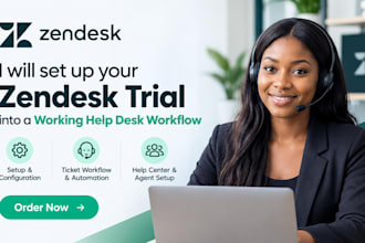 set up your zendesk trial into a working help desk workflow