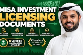 prepare misa investment license and saudi foreign investor documents