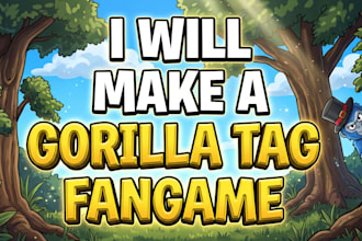 make a custom gorilla tag fangame