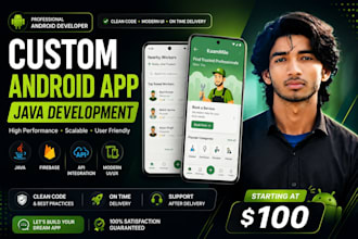 develop a custom android app using java
