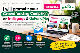 promote your indiegogo or gofundme crowdfunding campaign with email marketing