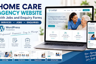 build a wordpress home care agency website with jobs and enquiry forms