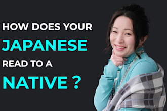 review and proofread your japanese as a native reader