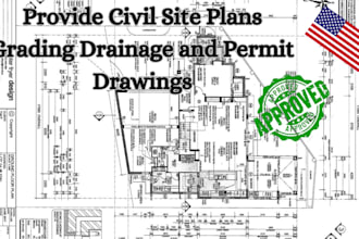 provide florida caliornia texas civil site plans grading drainage engineer stamp