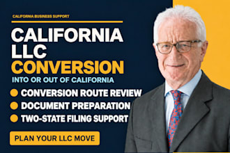 prepare and file your llc conversion documents into or out of california