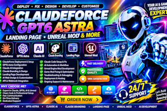 deploy fix claudeforce gpt6 astra claude branding design landing page unreal mod