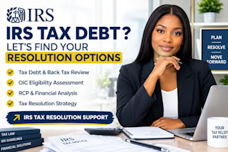 resolve irs tax debt, back taxes and resolution