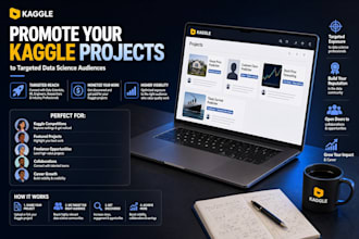 promote your kaggle projects to targeted data science audiences