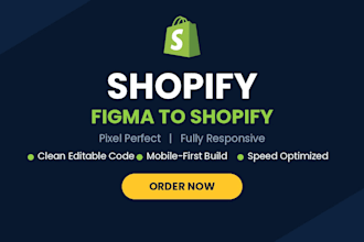 convert figma to shopify store with pixel perfect responsive design