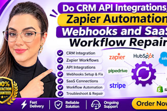 do CRM API integrations, zapier automation, webhooks and saas workflow repair