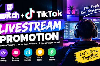 promote your twitch and tiktok livestream for organic live viewers engagement