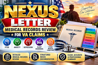 review medical records and prepare structured nexus documentation