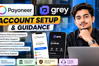 help set up payoneer and grey accounts