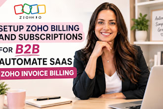 setup zoho billing and subscriptions for b2b automate saas  zoho invoice billing