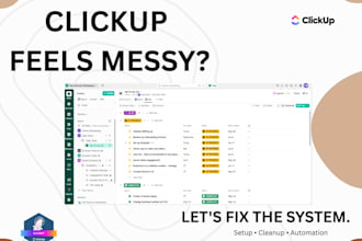 turn your chaotic clickup workspace into a clean, organized system