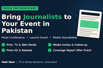 arrange journalists and media coverage for your event in pakistan