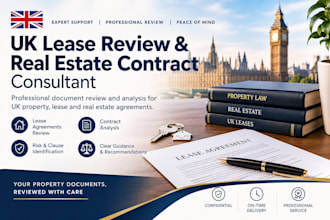 be your UK lease review and real estate contract consultant