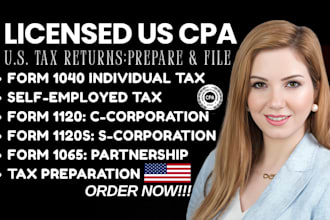 prepare and file US tax return, tax form 1140, 1120, 1065 as a US cpa