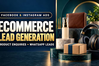 run meta lead generation ads for ecommerce products