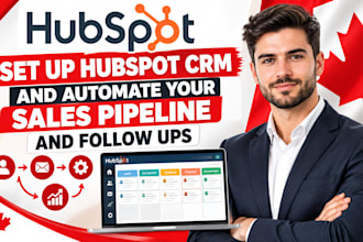 set up hubspot CRM and automate your sales pipeline and follow ups