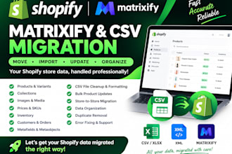 do shopify matrixify CSV import export and store migration