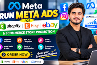 run meta ads for shopify, etsy, ebay, and ecommerce store promotion