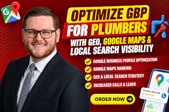 optimize gbp for plumbers with GEO, google maps and local search visibility