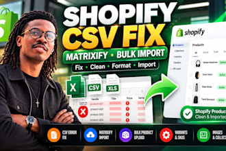 fix shopify CSV errors, matrixify imports and bulk product upload issues