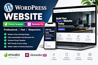 create and customize wordpress website using envate template and elementor pro