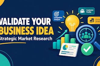 validate your business idea with strategic market research