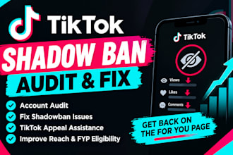 audit, fix tiktok shadow ban, tiktok appeal, fix shadowbans issues